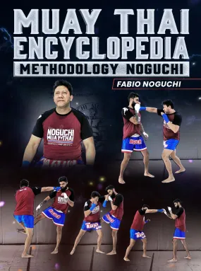 Muay Thai Encyclopedia by Fabio Noguchi